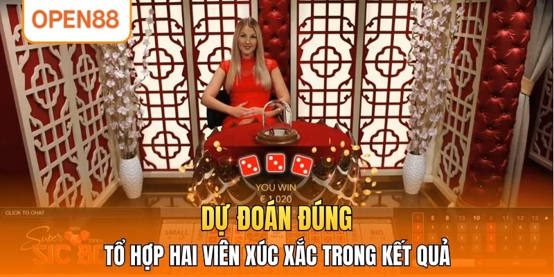 Dự đoán đúng tổ hợp hai viên xúc xắc trong kết quả