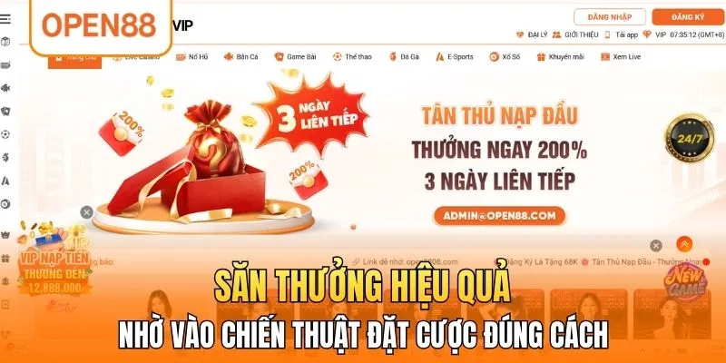 Săn thưởng hiệu quả nhờ vào chiến thuật đặt cược đúng cách 